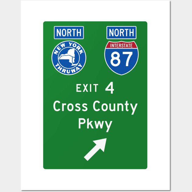 New York Thruway Northbound Exit 4: Cross County Parkway Wall Art by MotiviTees